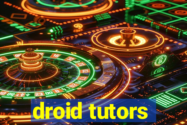 droid tutors